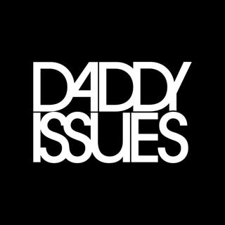 Daddy Issues Mpls