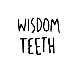 Wisdom Teeth (Uk)