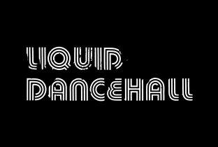 Liquid Dancehall
