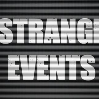 Strange Events