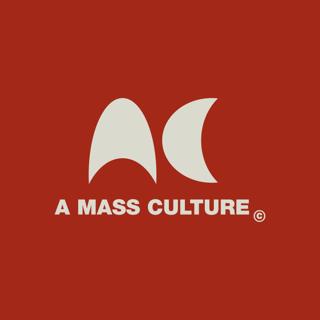 A Mass Culture
