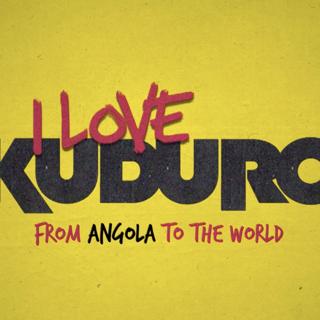 I Love Kuduro