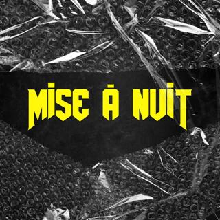La Mise À Nuit