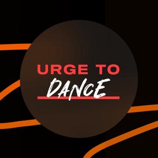 Urge To Dance