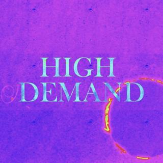 High Demand