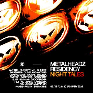 Metalheadz Residency - Four Fridays In January