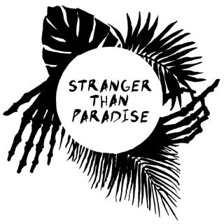 Stranger Than Paradise Records
