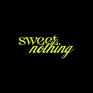 Sweet Nothing