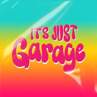 Its Just Garage