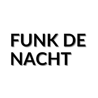 Funk De Nacht