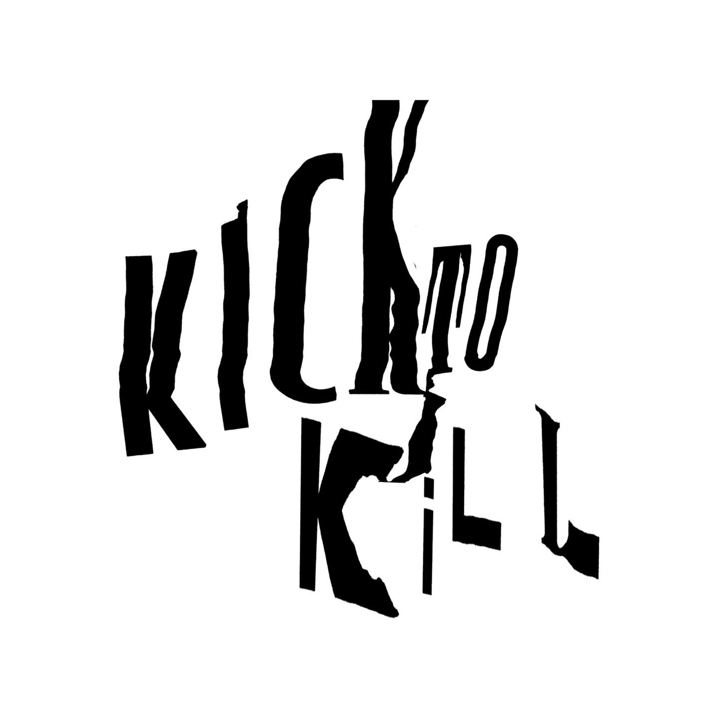 Kick To Kill