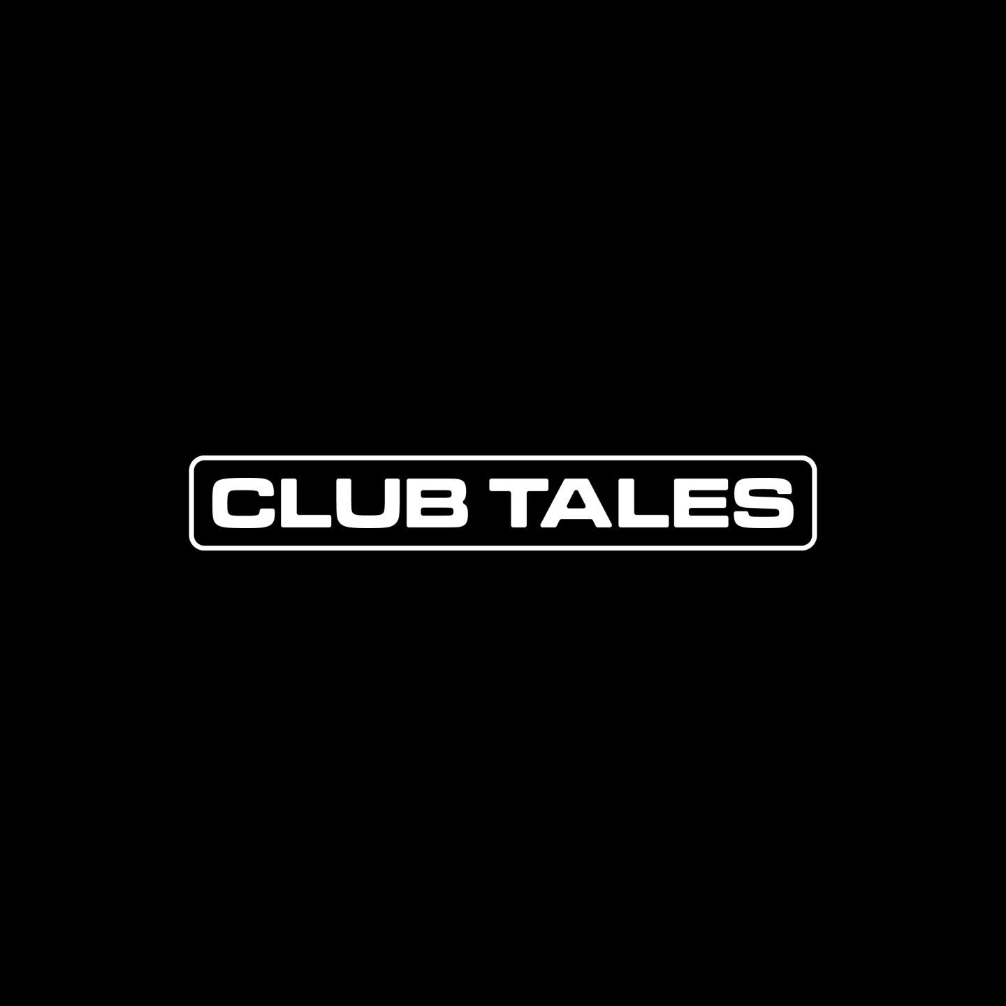 Club Tales