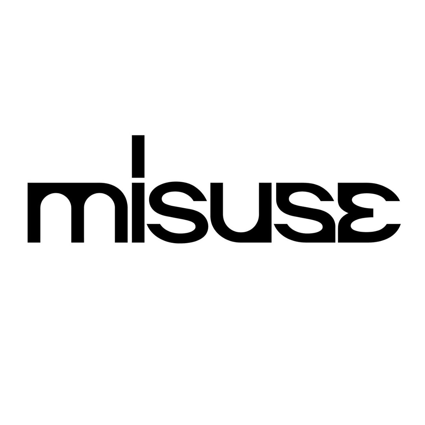 Misuse