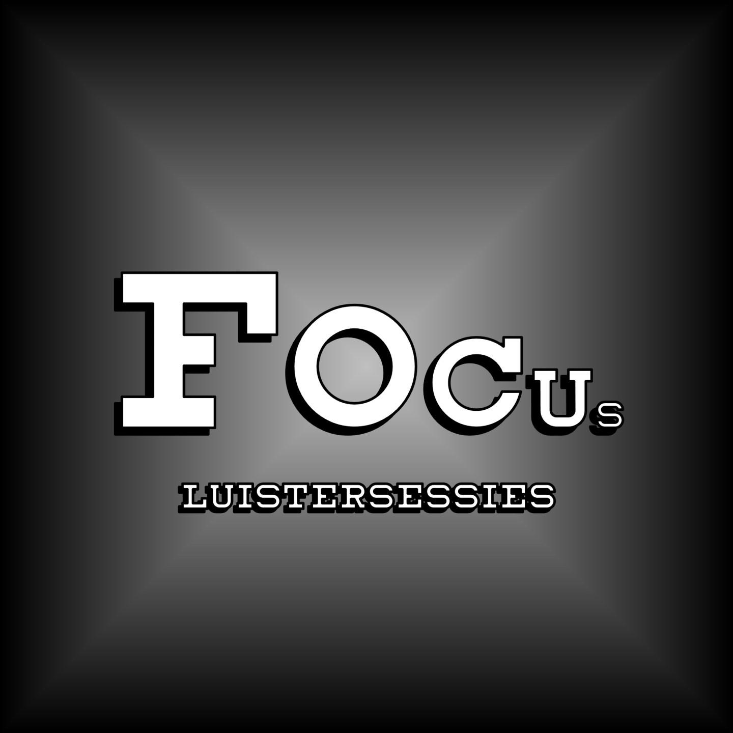 Focus Luistersessies