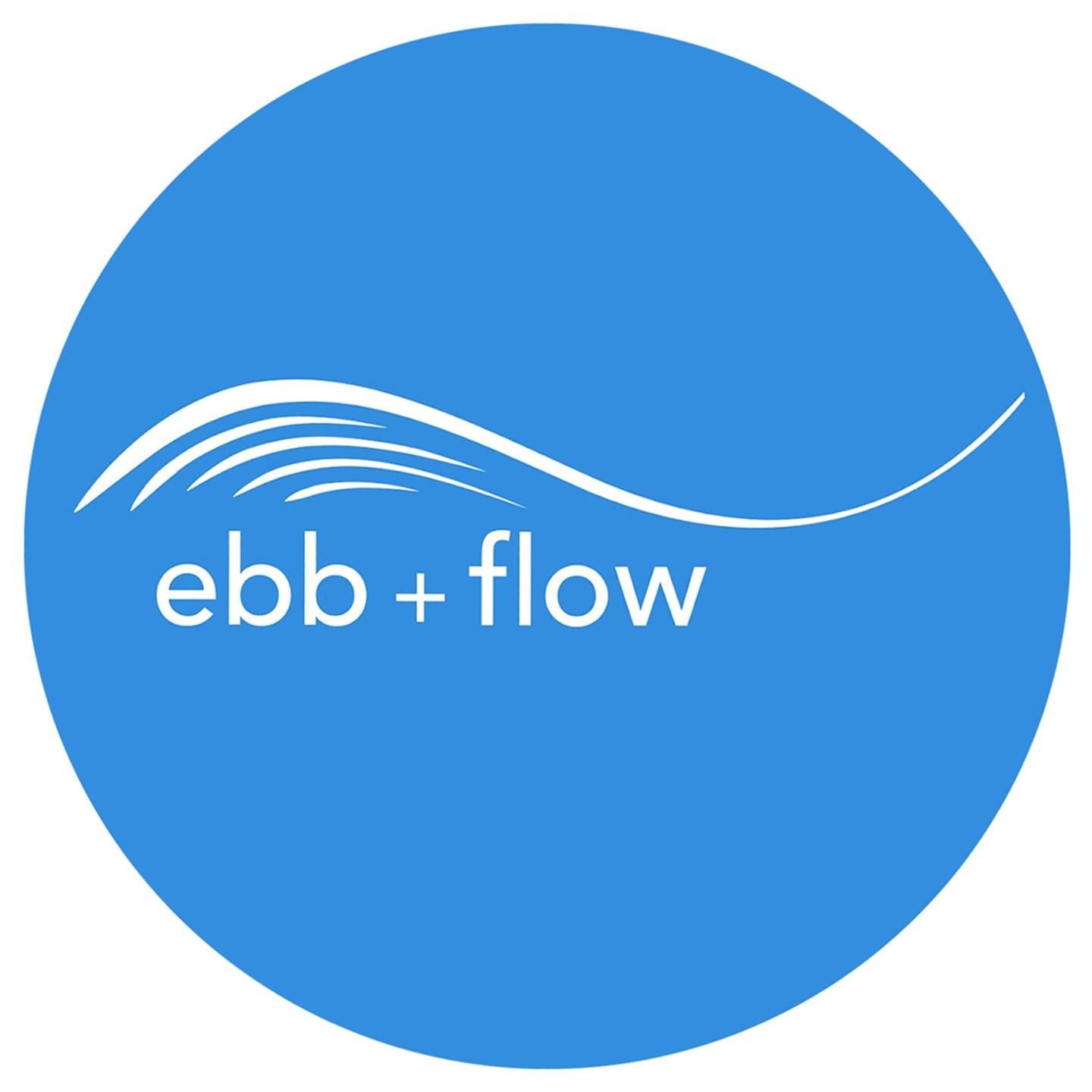 Ebb + Flow