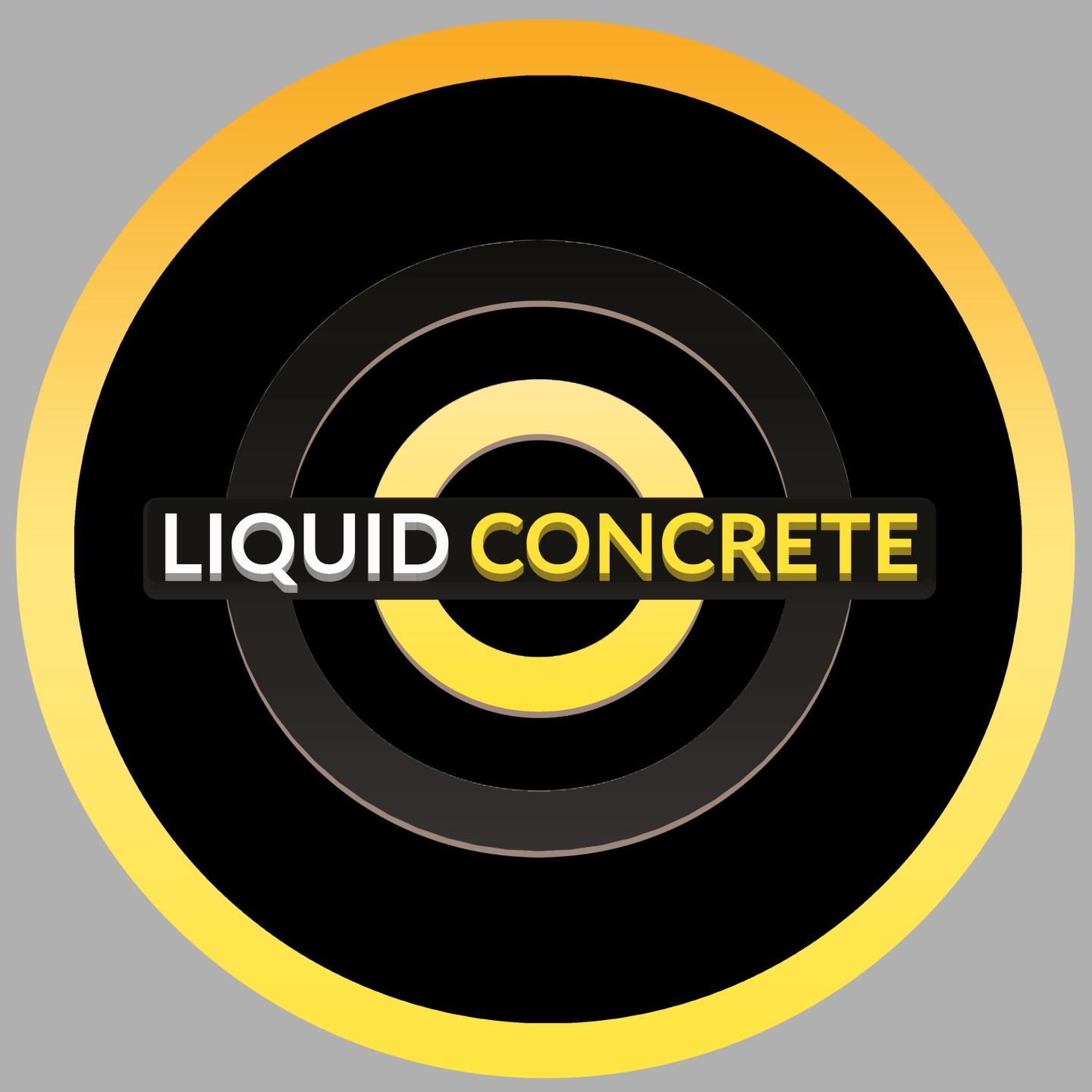 Liquid Concrete