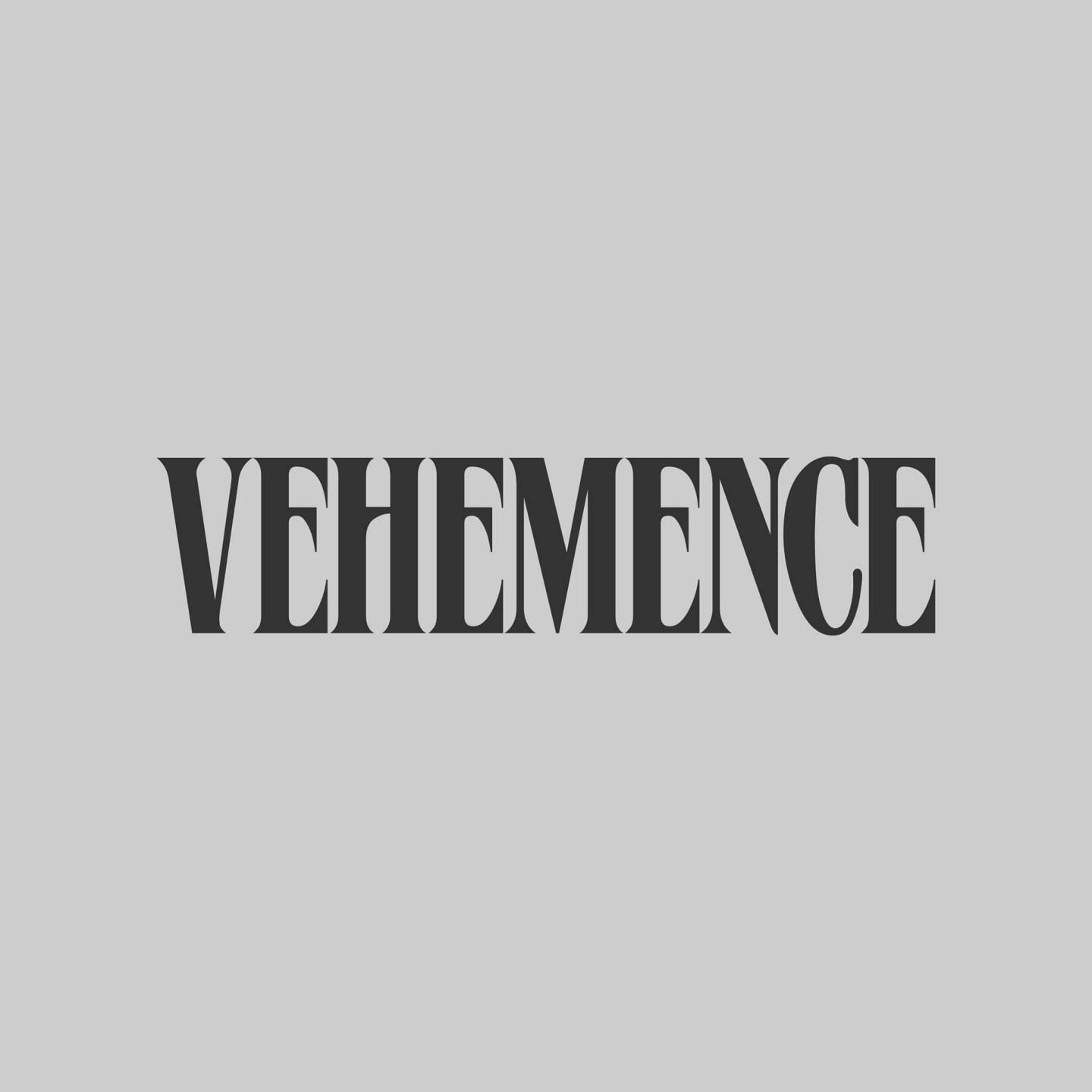 Vehemence