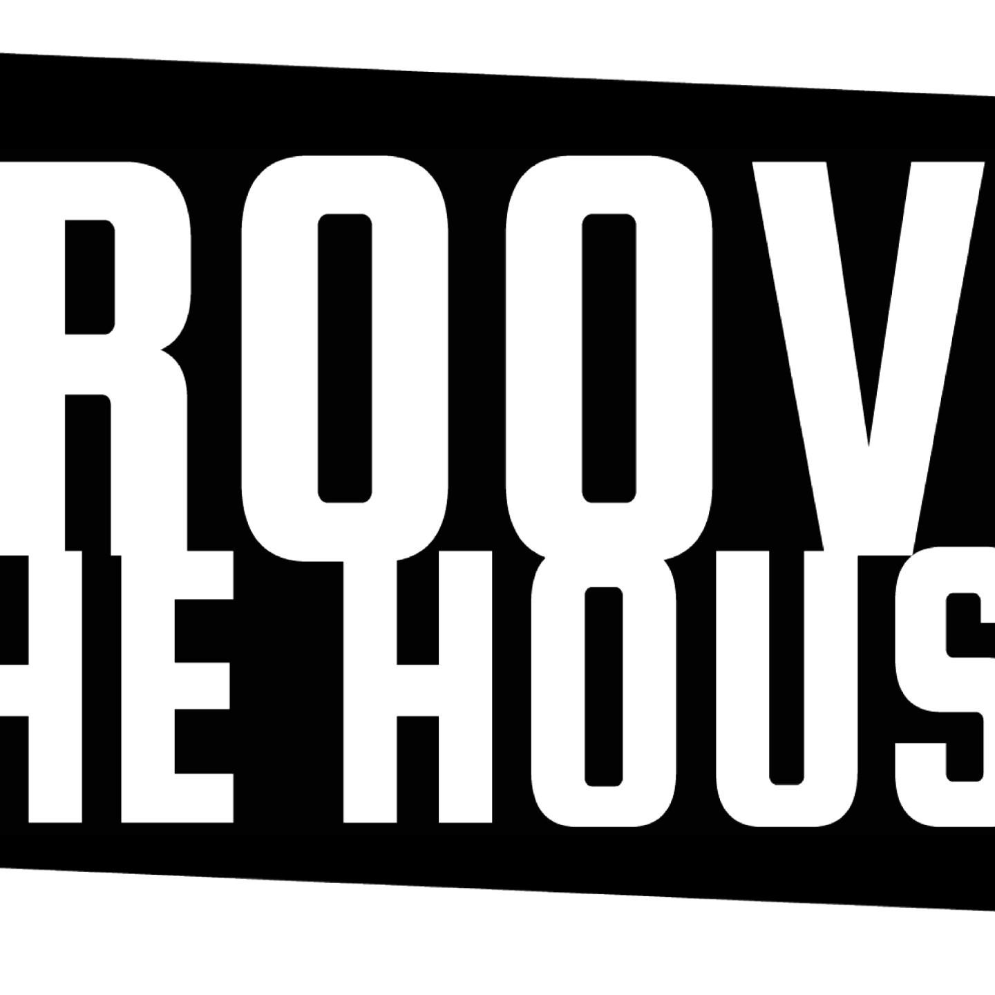 Groove The House