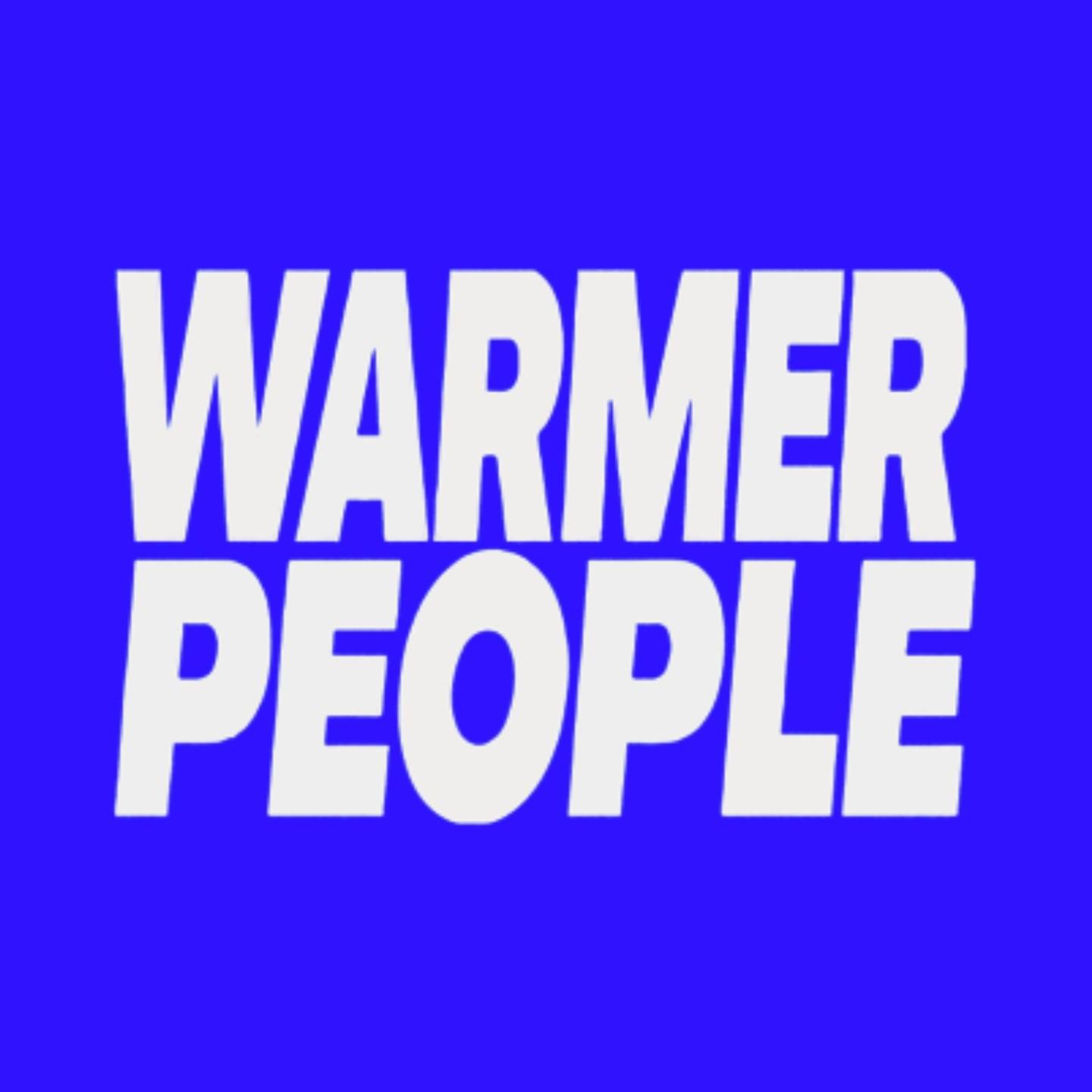 Warmer People