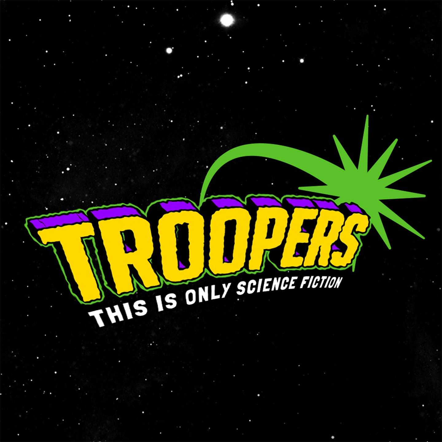 Troopers