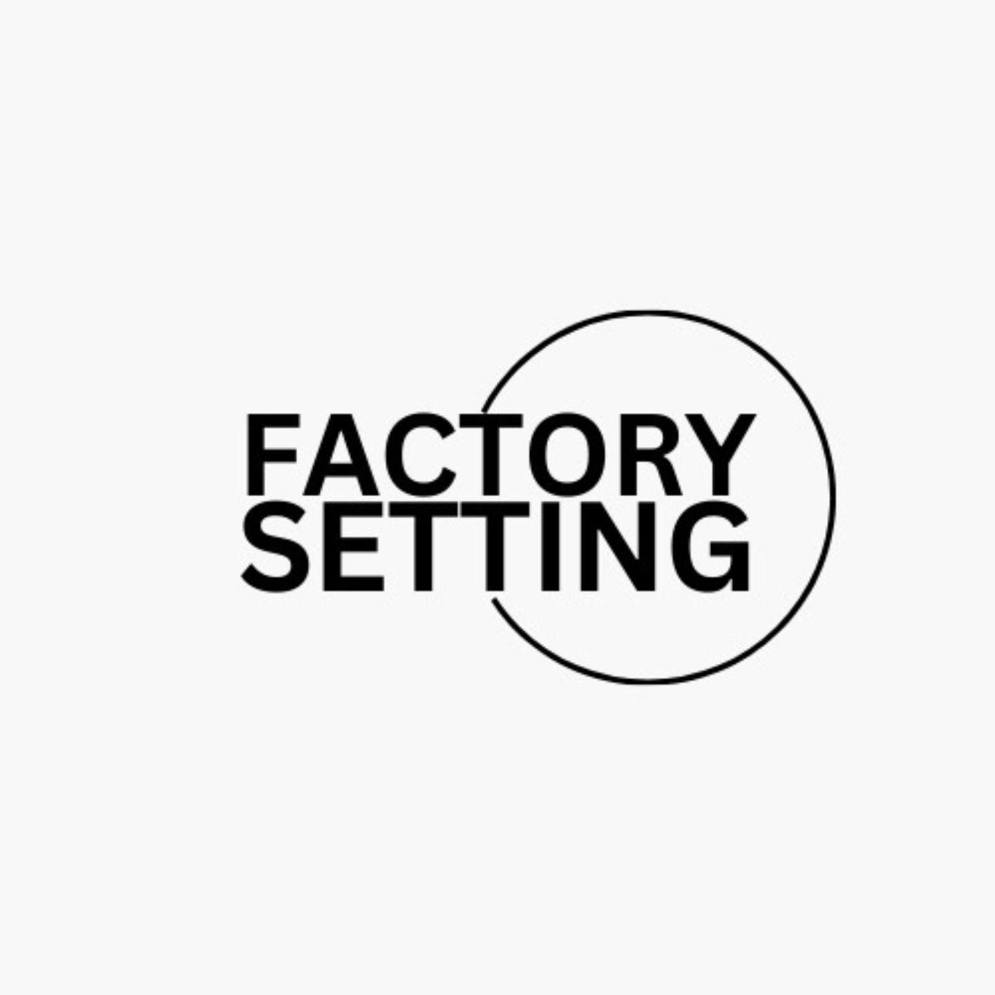 Factory Setting