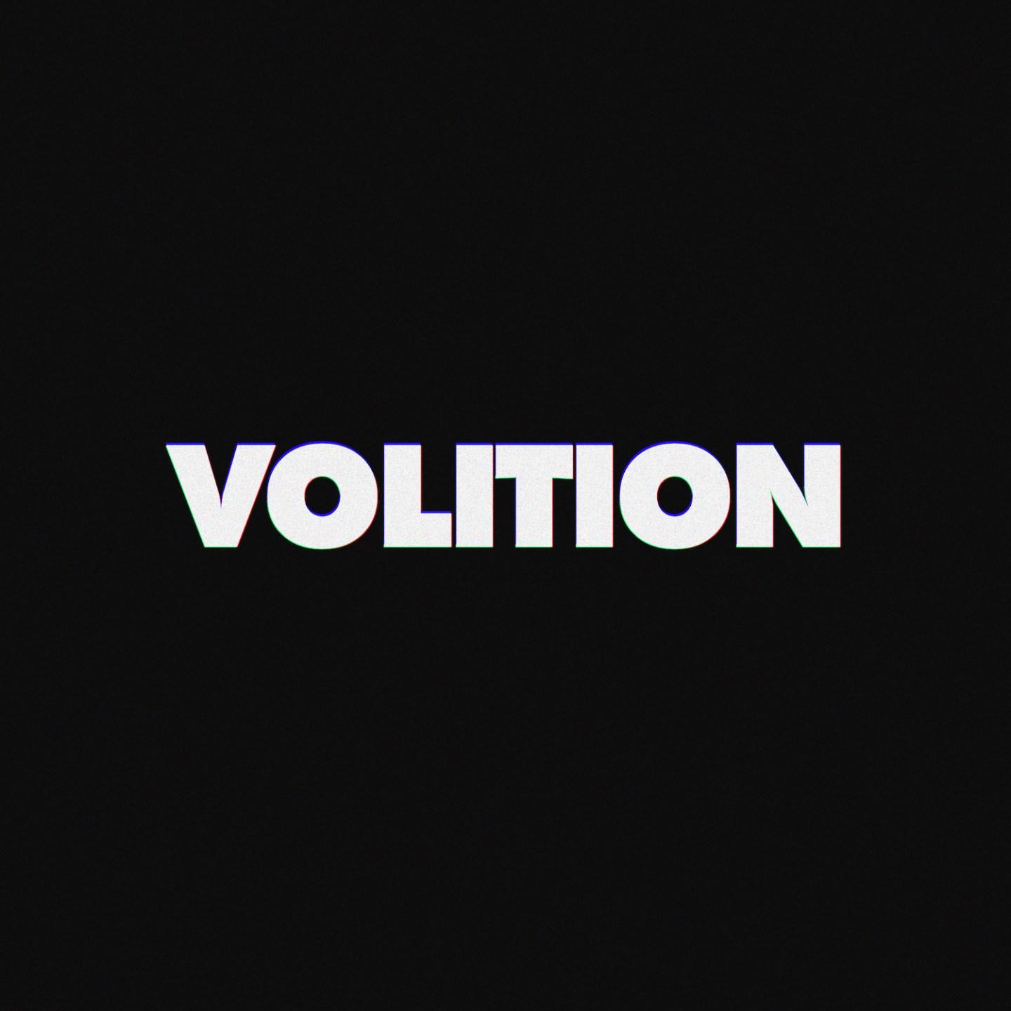 Volition