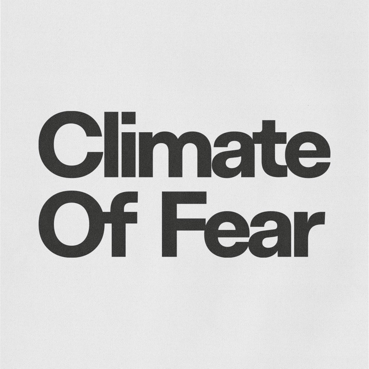 Climate Of Fear