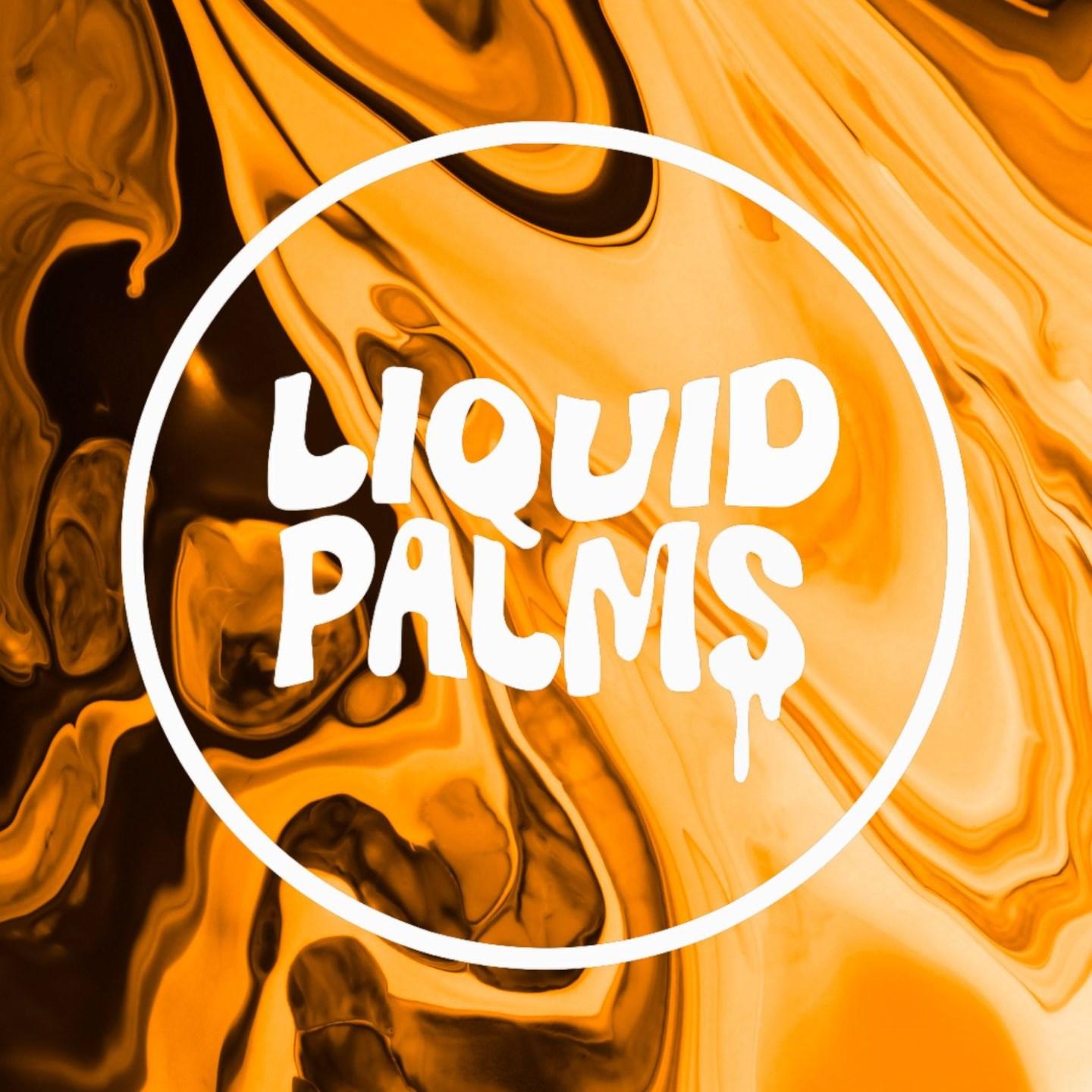 Liquid Palms