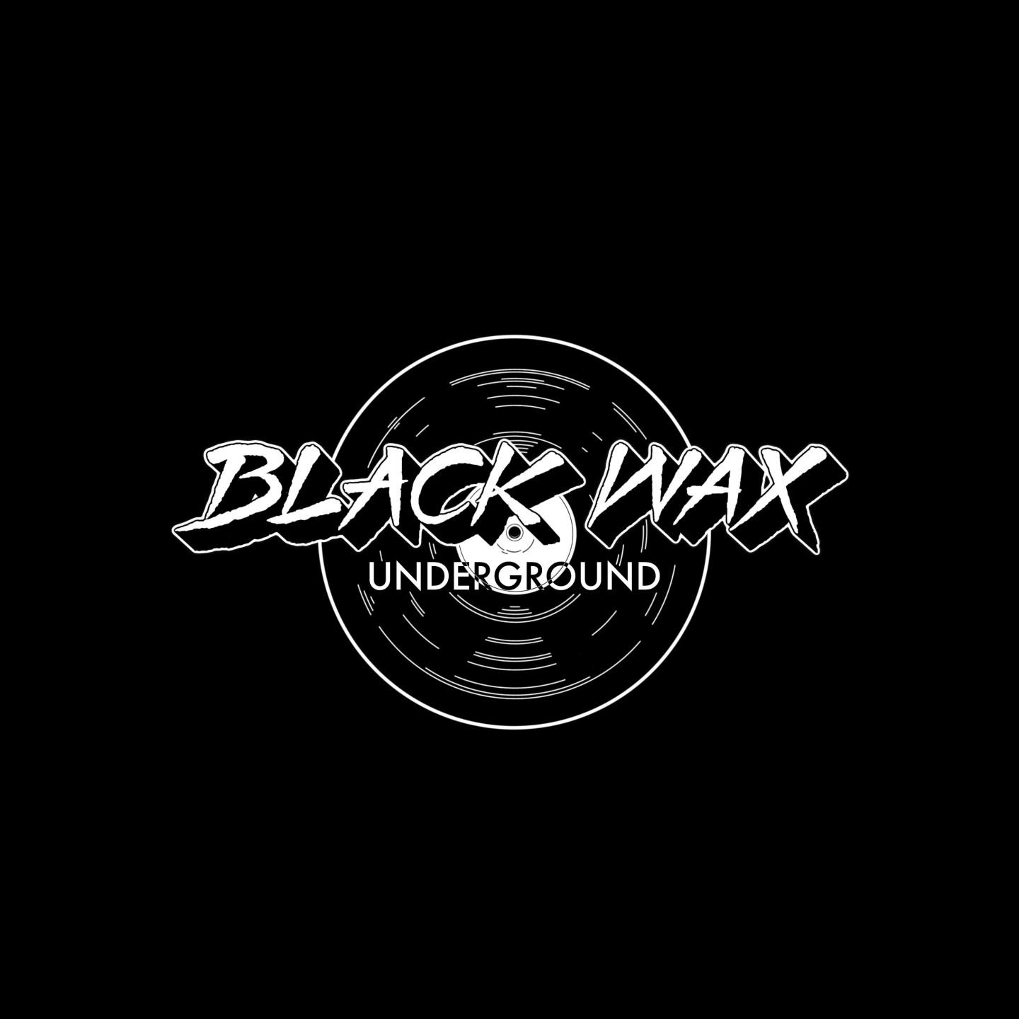 Black Wax Underground