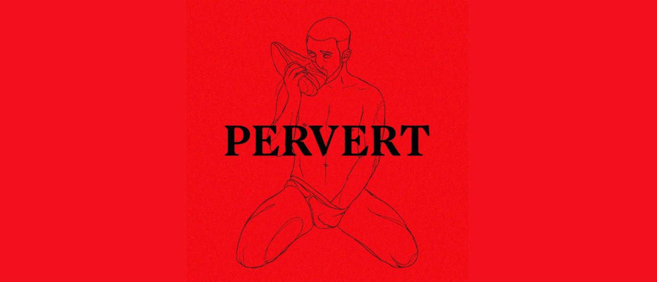 Pervert Mx