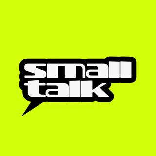 Small Talk