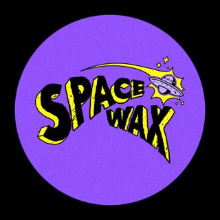 Spacewax