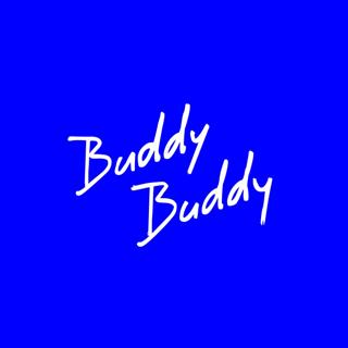 Buddy Buddy