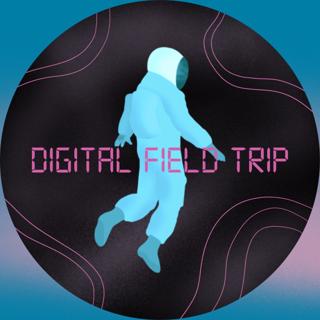 Digital Field Trip