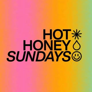 Hot Honey Sundays