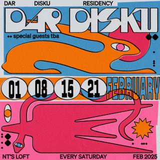 Dar Disku Residency - Every Saturday In February