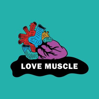 Love Muscle