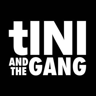 Tini And The Gang