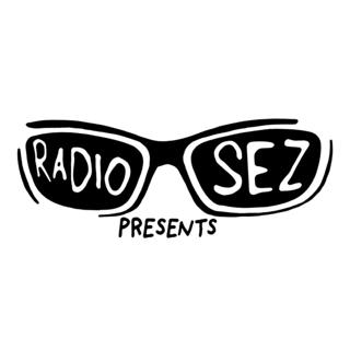 Radio Sez Presents