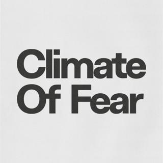 Climate Of Fear