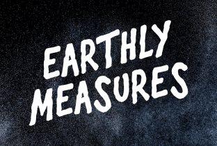 Earthly Measures