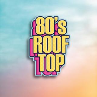 80'S Rooftop