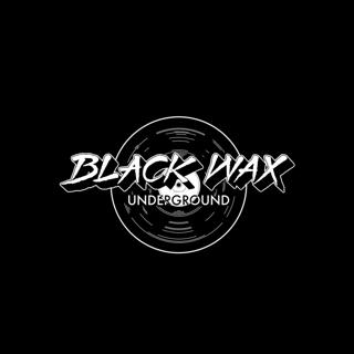 Black Wax Underground