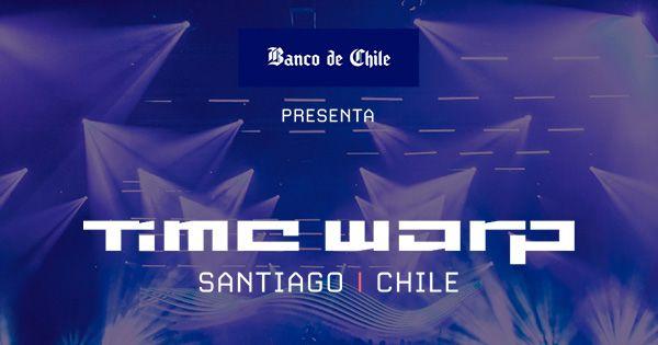 Time Warp Santiago Chile