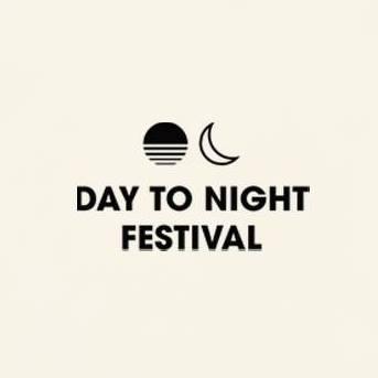 Day To Night Festival