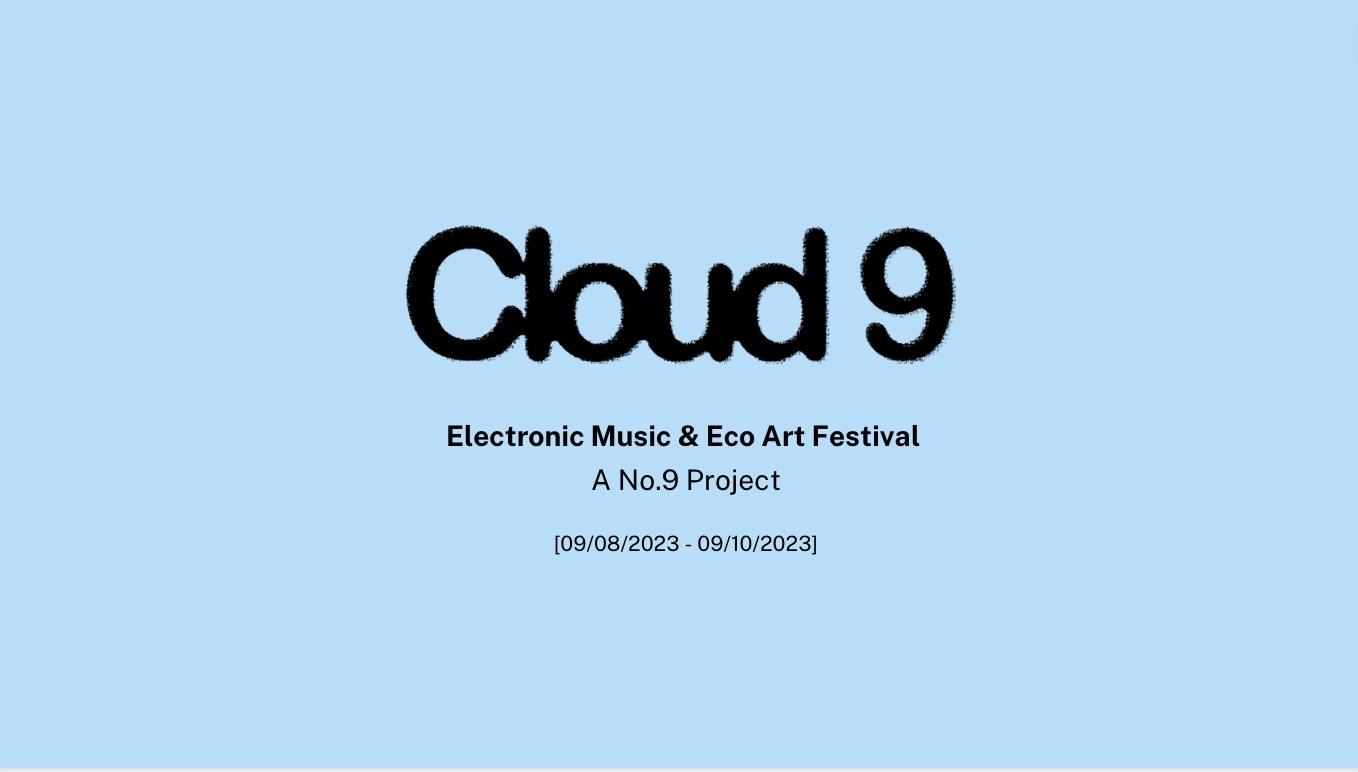 Cloud Nine Festival