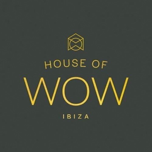 House Of Wow