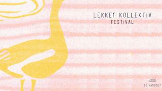 Lekker Kollektiv Festival