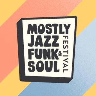 Mostly Jazz Funk & Soul Festival