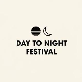 Day To Night Festival 
